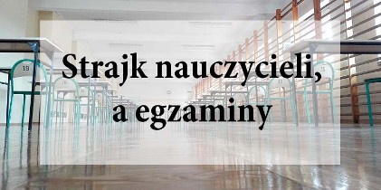 Egzaminy się odbędą