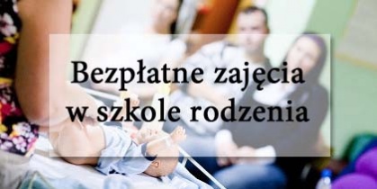 Bezpłatne zajęcia w szkole rodzenia