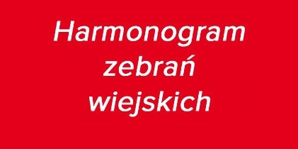 Harmonogram zebrań wiejskich