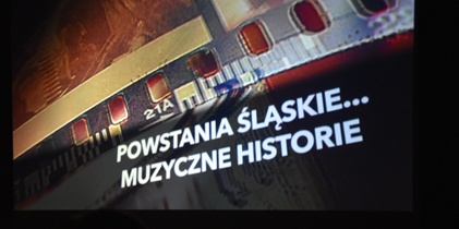 Projekcja filmu ''Powstania Śląskie. Muzyczne Historie''